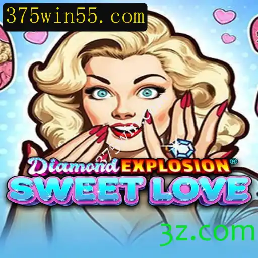 DiamondExplosionSweetLove: Uma Aventura de Emoções e Estratégia no 375win.com